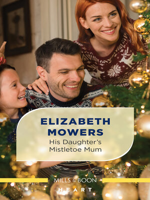 cover image of His Daughter's Mistletoe Mum